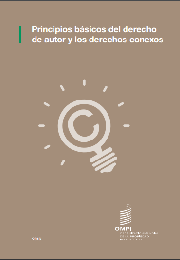 Principios básicos del derecho de autor y los derechos conexos ...