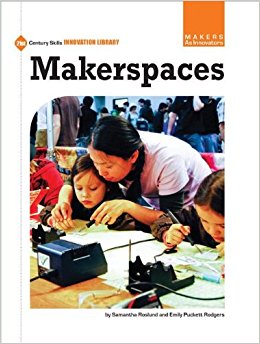 Makerspaces en la biblioteca del siglo XXI | Universo Abierto