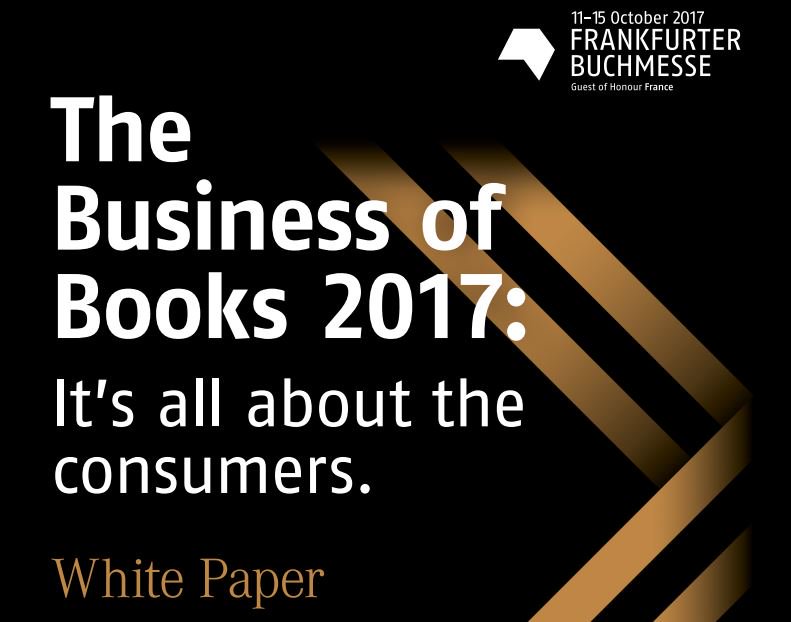 The Business of Books 2017: libro blanco sobre el estado de la ...