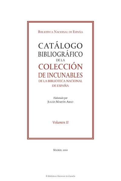 catc3a1logo_bibliogrc3a1fico_de_la_coleccic3b3n_de_incunables_de_la_biblioteca_nacional_de_espac3b1a_2010_tii