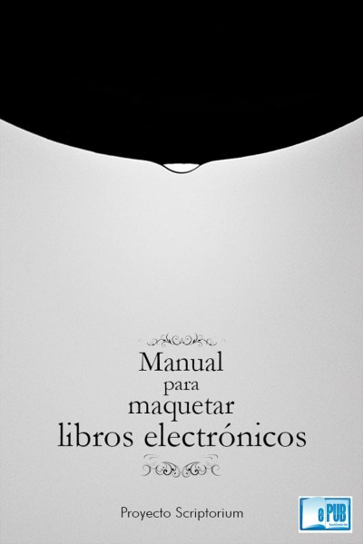 manual-para-maquetar-libros-electrc3b3nicos-comunidad-del-proyecto-scriptorium-portada
