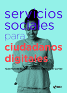 servicios-sociales-para-ciudadanos-digitales-oportunidades-para-america-latina-y-el-caribe-pdf