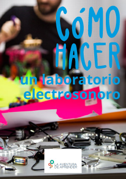 guia-lada_como-hacer-un-lab-electrosonoro-portada